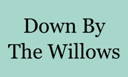 Down By The Willows