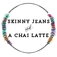 Skinny Jeans and a Chai Latte