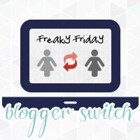 Freaky Friday Blogger Switch